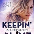 [Rezension] Keepin' Alive - Zurück ins Leben