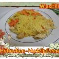 ~ Hauptgericht ~ Hähnchen-Nudelpfanne