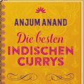 Die besten indischen Currys