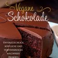 120 vegane Schokoladenrezepte die zum[...]