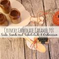 Crunchy Chocolate Caramel Pots (& Unboxing der[...]