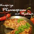 Knusprige Pfannenpizza mit Thunfisch - Хрупкава[...]