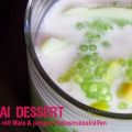 Thai Dessert ♥ Sago mit Mais und jungen[...]