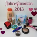 Meine Beauty Jahresfavoriten 2013