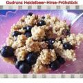 Frühstück: Heidelbeer-Hirsefrühstück