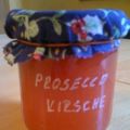 Prosecco - Kirsche - Konfitüre