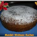 ~ Kuchen ~ Mandel-Walnuss-Kuchen
