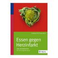{Buchvorstellung} Essen gegen Herzinfarkt