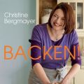 Backen! von und mit Christine Bergmayer