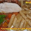 ~ Hauptgericht ~ Putenbrustbraten aus dem[...]