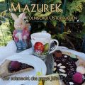 Mazurek - Мазурек (полски великденски сладкиш)