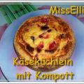 ~ Kuchen ~ Käseküchlein mit Kompott