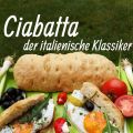 Ciabatta – der italienische Klassiker - Чабата[...]