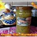 ~ Marmelade ~ Ananas-Kiwi-Marmelade