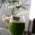 Tropical Green Smoothie