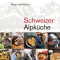 Rezension: Schweizer Alpküche