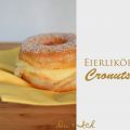 Ei-Ei-Ei Eierlikör-Cronuts ...............[...]