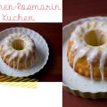 Wunderbarer Zitronen-Rosmarin Kuchen