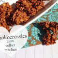 {Rezept} Schokocrossies