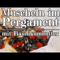 Rezept - Muscheln im Pergament mit[...]
