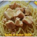 ~ Hauptgericht ~ Lachs in lecker Sößle