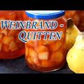 Weinbrand-Quitten ein köstliches Dessert