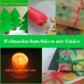 Tolle Weihnachts-Bastelideen mit Kinder